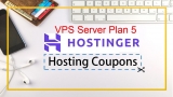 Exclusive 74% Off Hostinger VPS Server Plan 5 Coupon Code | Updated